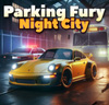 Parking Fury 3D - Night City