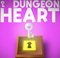 Dungeon Heart